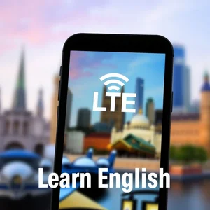 تعلم الإنجليزية: دليل LTE - معنى LTE ومتى تستخدمه لتطوير لغتك