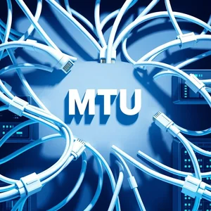 MTU英语学习指南：网络中的MTU含义、使用与常见错误