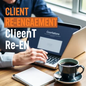 如何撰写客户重新接触电子邮件 Former Client Re-engagement