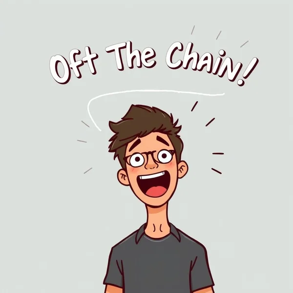 Learning the meaning of Off The Chain for ESL students