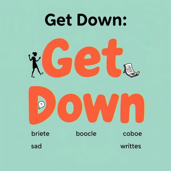 Mastering the English slang phrase Get Down