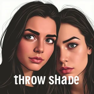 Non Farti Cogliere al Buio Cosa Significa Veramente Throw Shade?