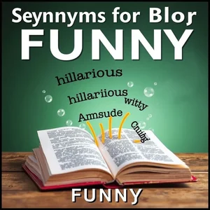 Sinónimos para Funny ¡Dale Sabor a Tu Inglés!