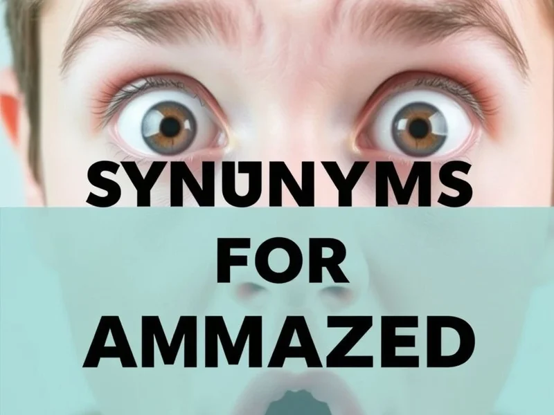 Image showing someone looking amazed, with text "Synonyms for Amazed"