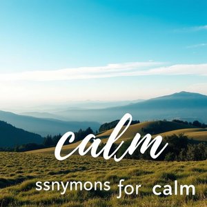 Sinônimos para Calm Alcance uma Linguagem Expressiva Agora