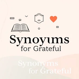Sinônimos para Grateful Expresse Profunda Apreciação