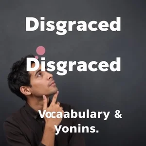 Sinónimos de Disgraced Para Mejorar Tu Lenguaje