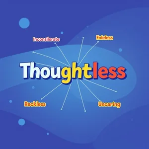 Sinónimos de Thoughtless Mejora Tu Lenguaje Expresivo