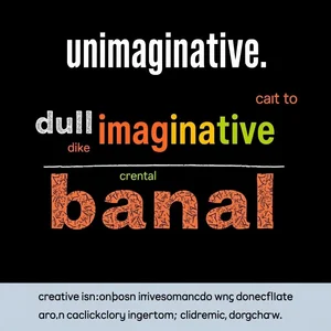 Từ Đồng Nghĩa Với Unimaginative Nâng Cao Ngôn Ngữ Sáng Tạo Của Bạn