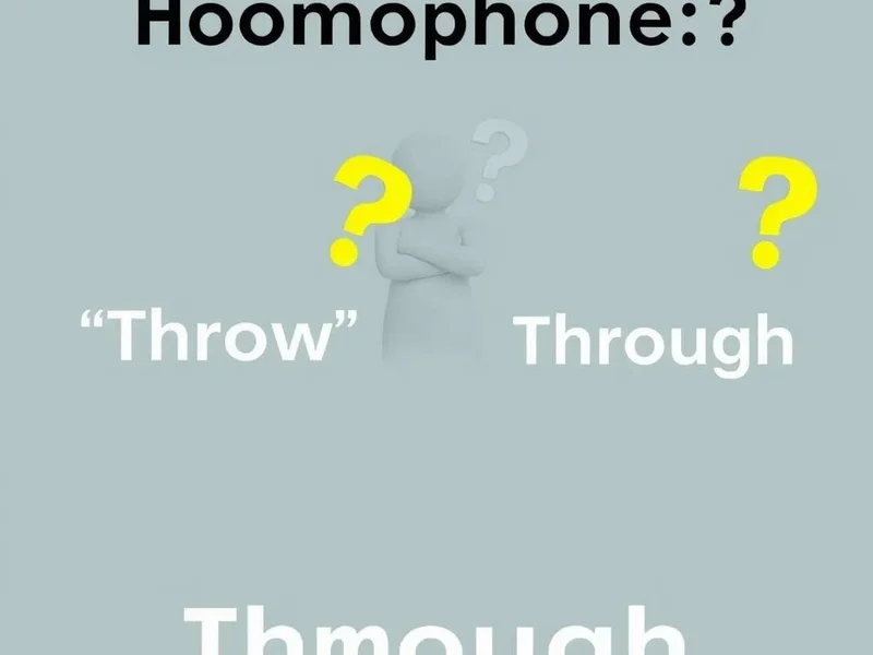 Understanding the difference between Threw vs. Through