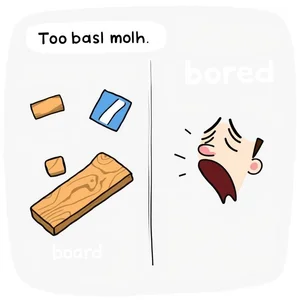 Board vs. Bored Giải mã sự nhầm lẫn từ đồng âm phổ biến