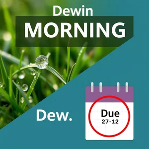 Dew vs. Due Sự khác biệt giữa hai từ đồng âm phổ biến này