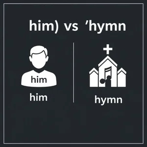 Him vs. Hymn Desvendando o Quebra-Cabeça dos Homófonos