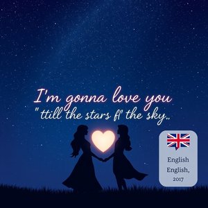 Aprende Inglés Decodificando 'I'm gonna love you 'til the stars fall from the sky'