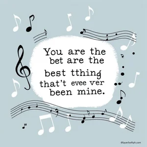 Học tiếng Anh qua You are the best thing that's ever been mine của Taylor Swift