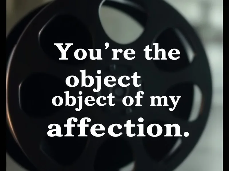 Learn English with the movie quote You're the object of my affection. from Manhattan