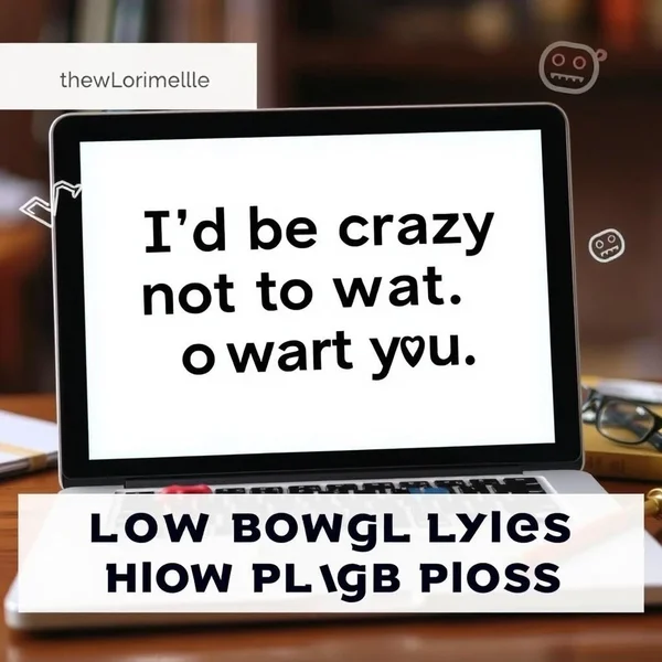Aprenda Inglês: "I'd be crazy not to want you."