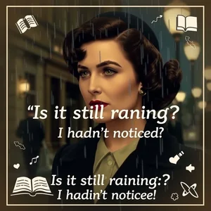 Aprende inglés con Ilsa Is it still raining? I hadn't noticed.