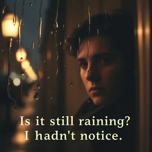 Compreendendo Nuances Inglês Is it still raining? I hadn't noticed. Explicado