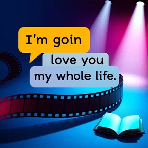 Lições de Inglês com Filmes Desconstruindo I'm going to love you my whole life