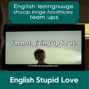 Phân tích câu 'I’m not giving up on us.' từ Crazy Stupid Love: Học tiếng Anh qua phim