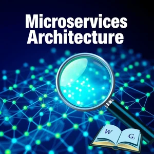 Microservices Architecture Glossary Terminos Clave Explicados