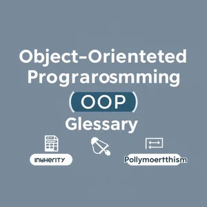 Object-Oriented Programming Glossary Từ Điển Thuật Ngữ Cốt Lõi Về OOP