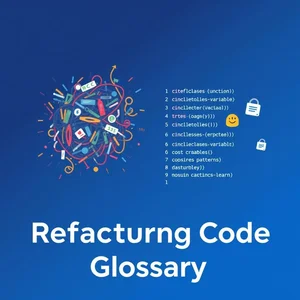 Refactoring Code Glossary: Términos Clave y Ejemplos Esenciales