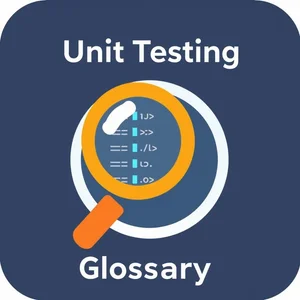 Unit Testing Glossary Các Thuật Ngữ & Ví Dụ Chính Về Kiểm Thử Đơn Vị