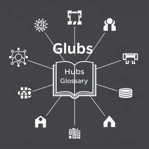 Hubs Glossary Định nghĩa và Ví dụ