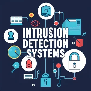 Nắm vững Intrusion Detection Systems Glossary Thuật ngữ chính